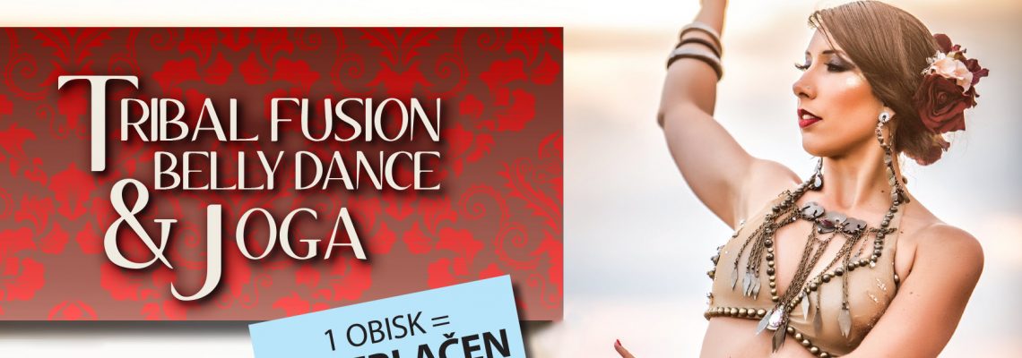 TRIBAL FUSION BELLY DANCE & JOGA September 2018