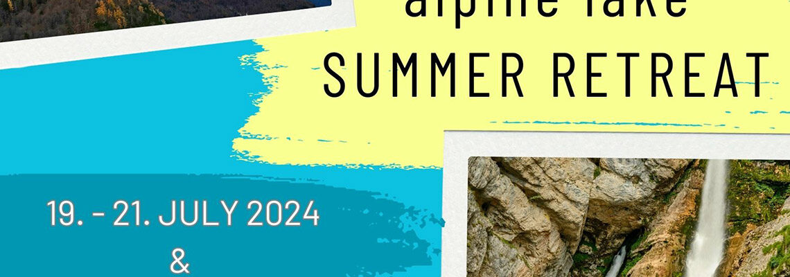 ALPINE LAKE RETREAT with Manca Pavli 2024